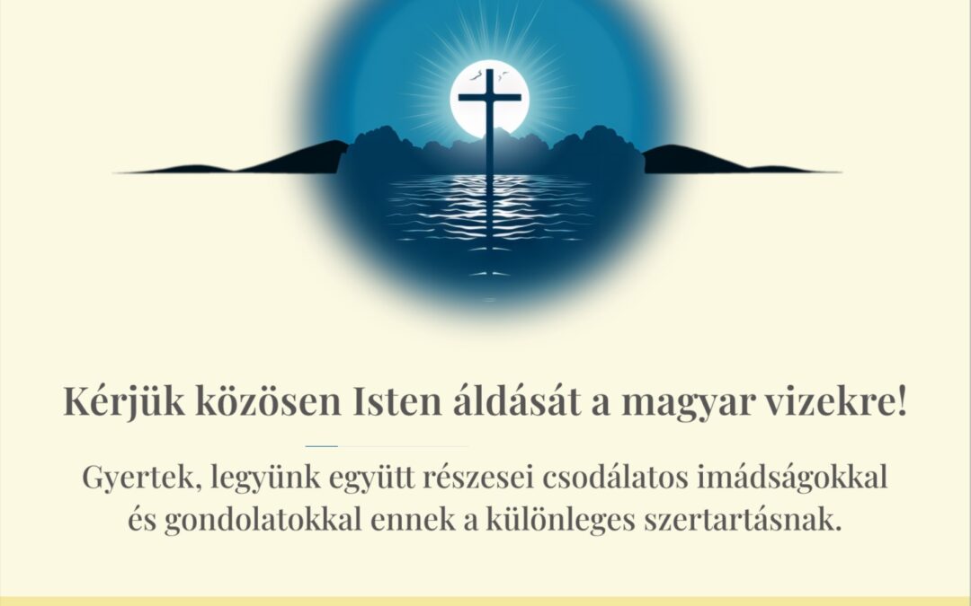 Vizek Megáldása Ünnepség